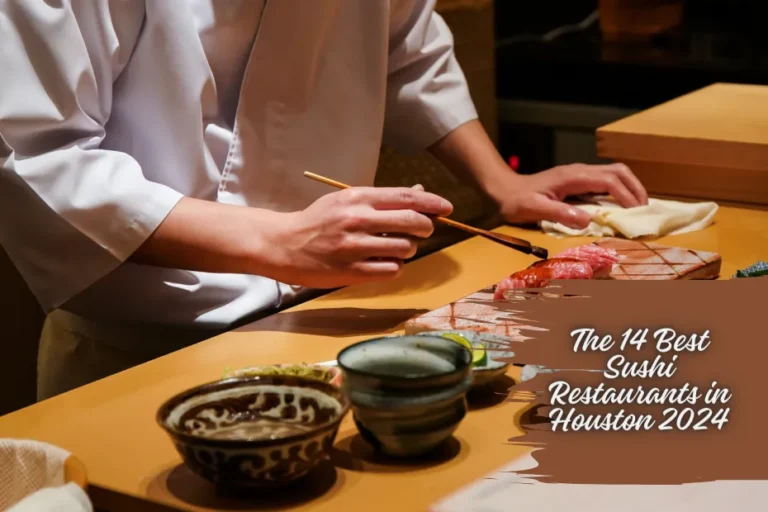 The 14 Best Sushi Restaurants in Houston 2024